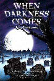 When Darkness Comes