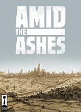 Amid The Ashes