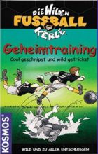 wilden Fussballkerle, Die: Geheimtraining
