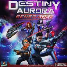 Destiny Aurora: Renegades